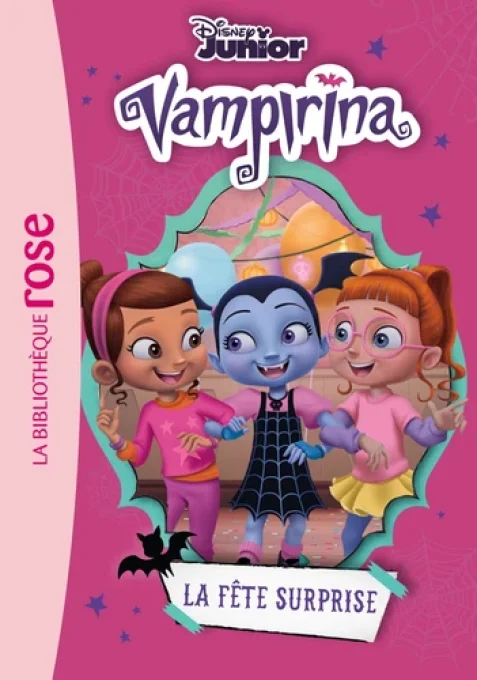 Vampirina tome 2 la fête surprise