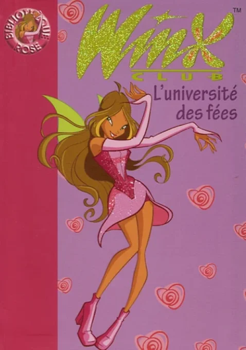 Winx l'université des fées tome 3