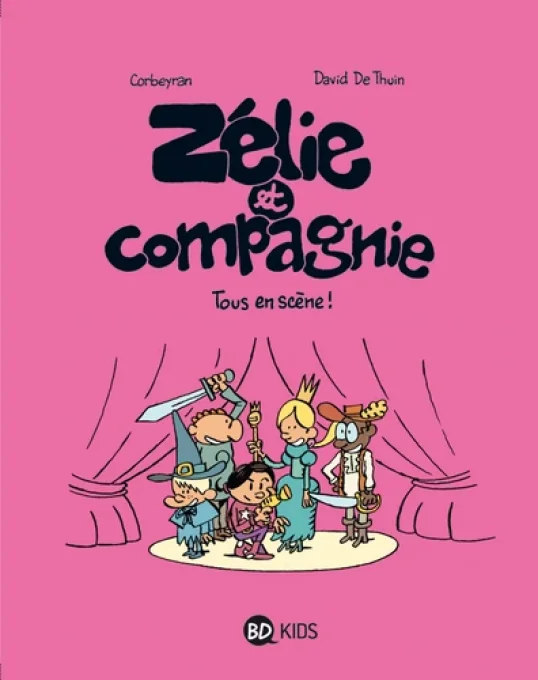 Zélie et compagnie, tous en scène tome 4