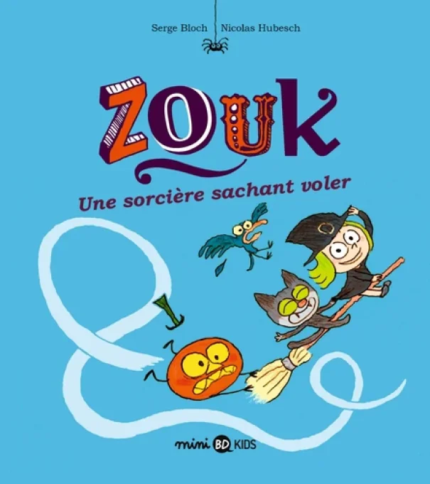 Zouk une sorcière sachant voler tome 20